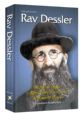 Rav Dessler: The Life and Impact of Rabbi Eliyahu Eliezer Dessler the Michtav M'eliyahu